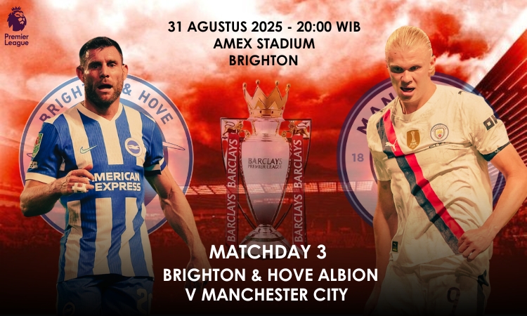 Prediksi Brighton & Hove Albion vs Manchester City 31 Agustus 2025