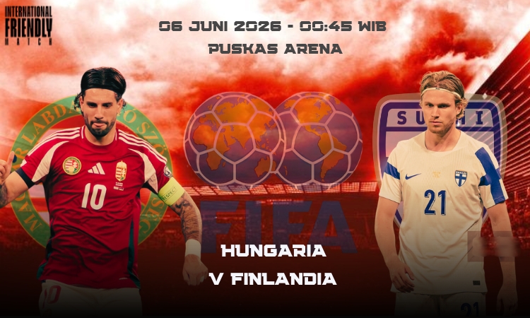 Hungaria vs Finlandia: Pertaruhan Reputasi Dalam Laga Persahabatan