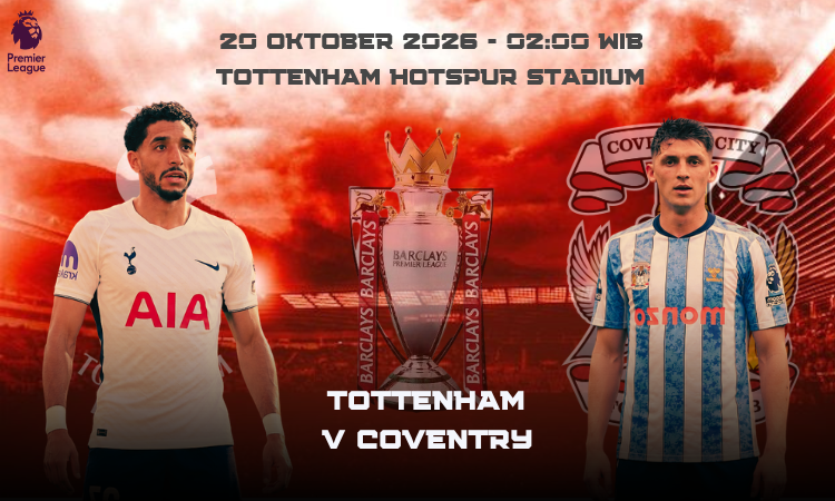 Tottenham vs Coventry City: Spurs Bidik Kemenangan Perdana